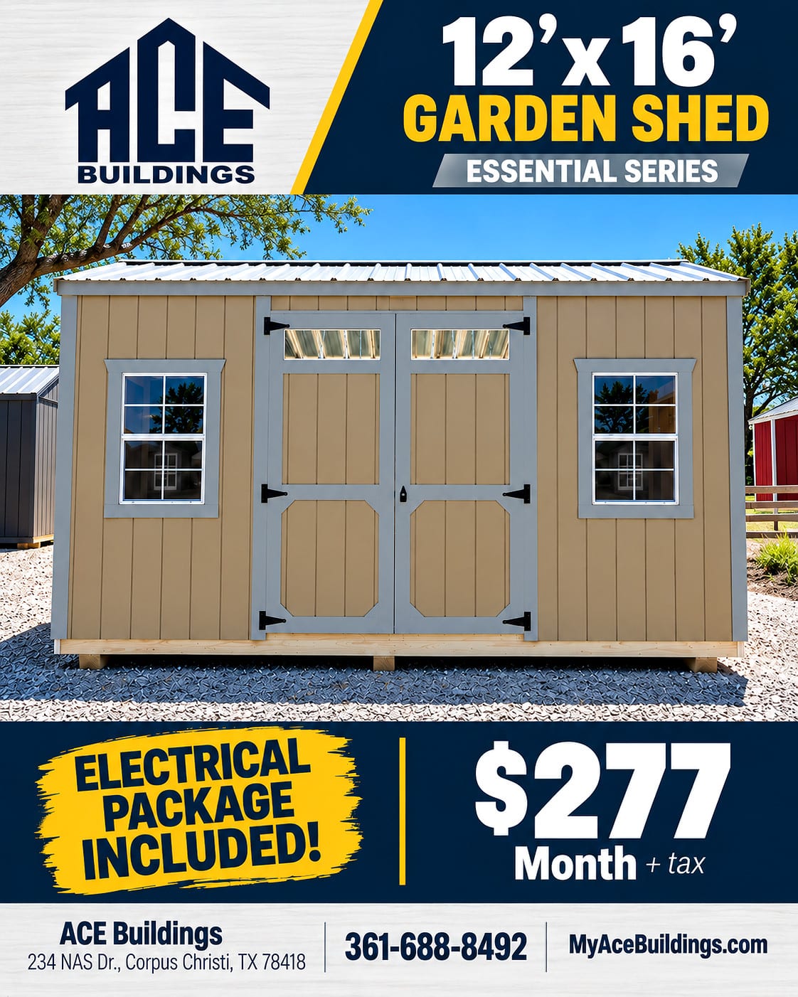 12x16 Garden Shed at ACE Buildings - Graceland of Corpus Christi