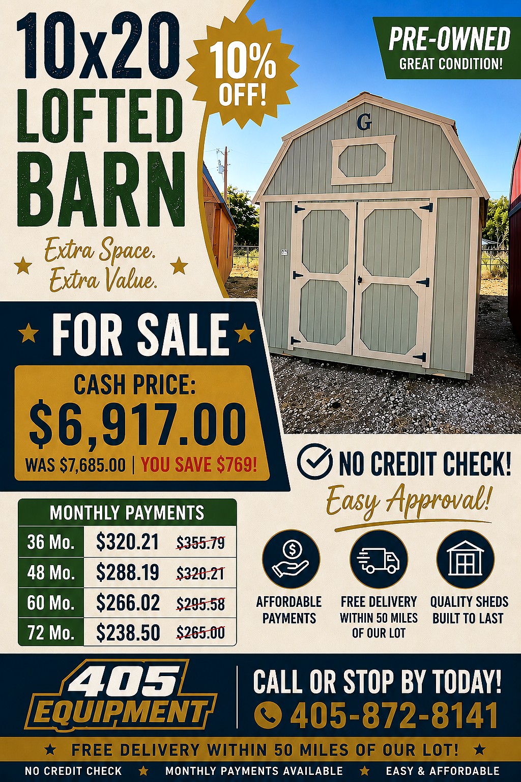 10x20 Lofted Barn at 405 Equipment LLC AKA 405 Structures!