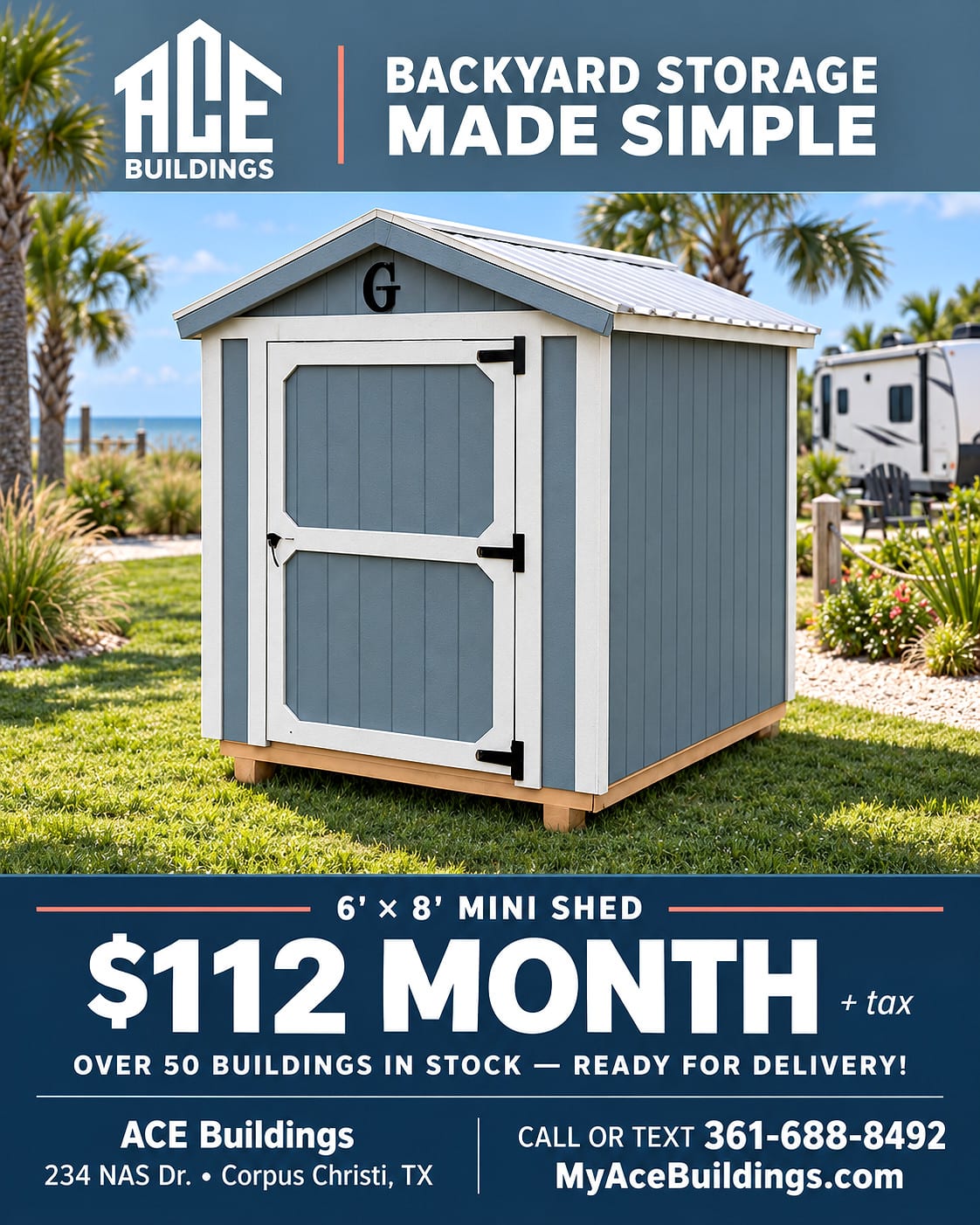 6x8 Utility Shed at ACE Buildings - Graceland of Corpus Christi