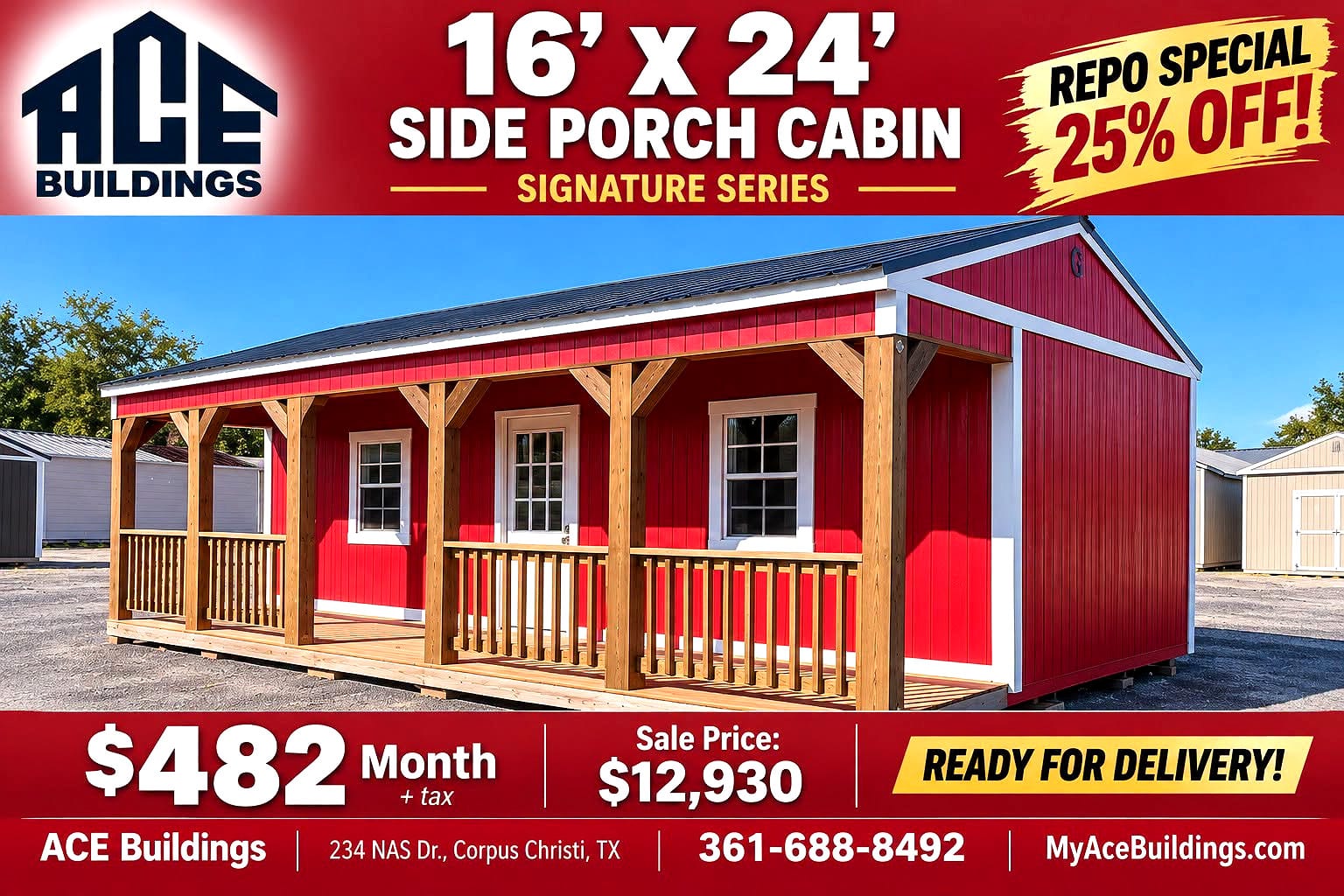 16x24 Side Porch Cabin at ACE Buildings - Graceland of Corpus Christi